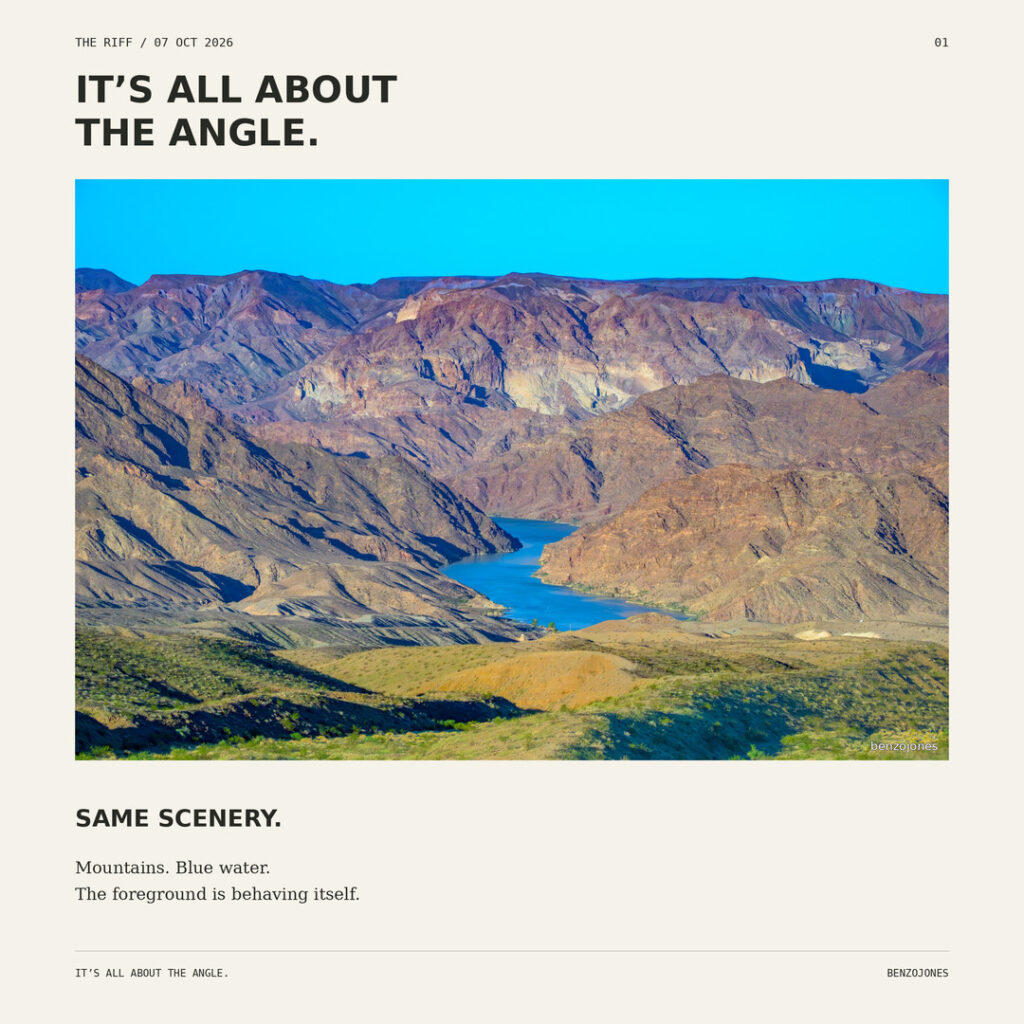 Square editorial slide titled “It’s All About the Angle,” featuring Benzo’s photograph of blue water winding between rugged mountains, with the caption “Same scenery” and a small benzojones watermark.